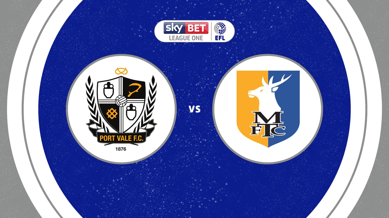 Port Vale vs Mansfield Town