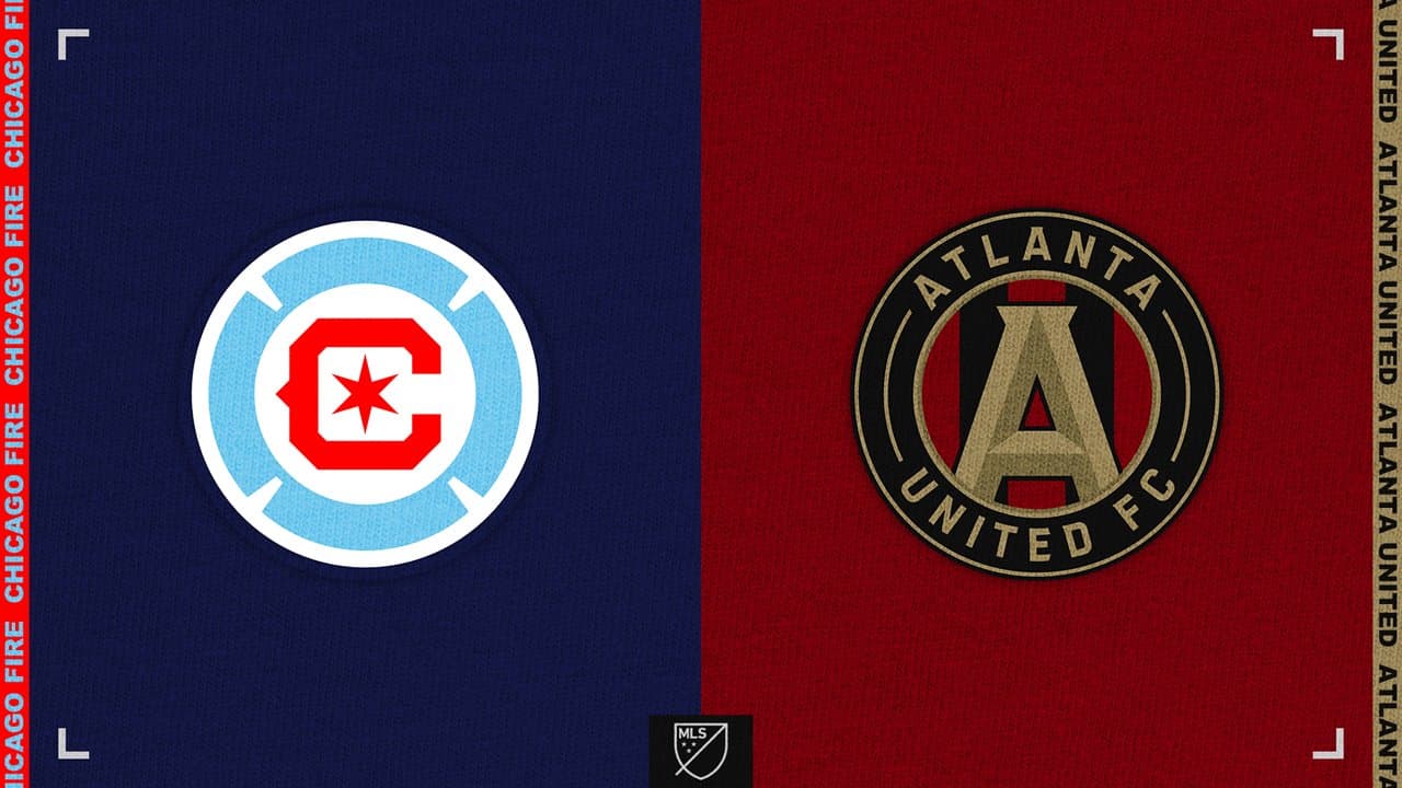 Chicago Fire vs Atlanta United