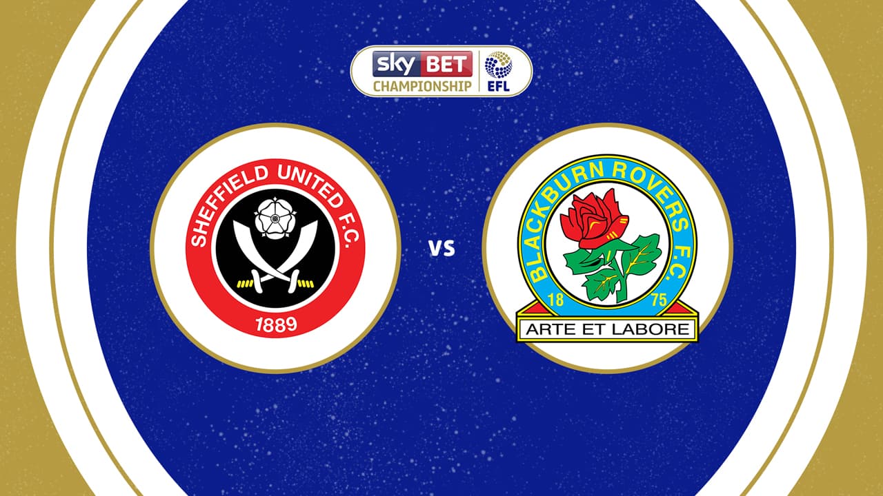 Sheffield United vs Blackburn Rovers