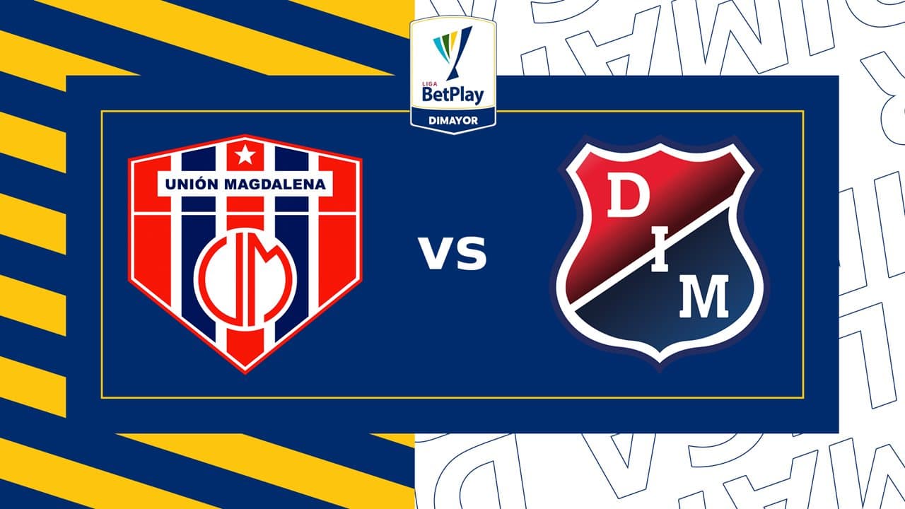Unión Magdalena vs Independiente Medellín