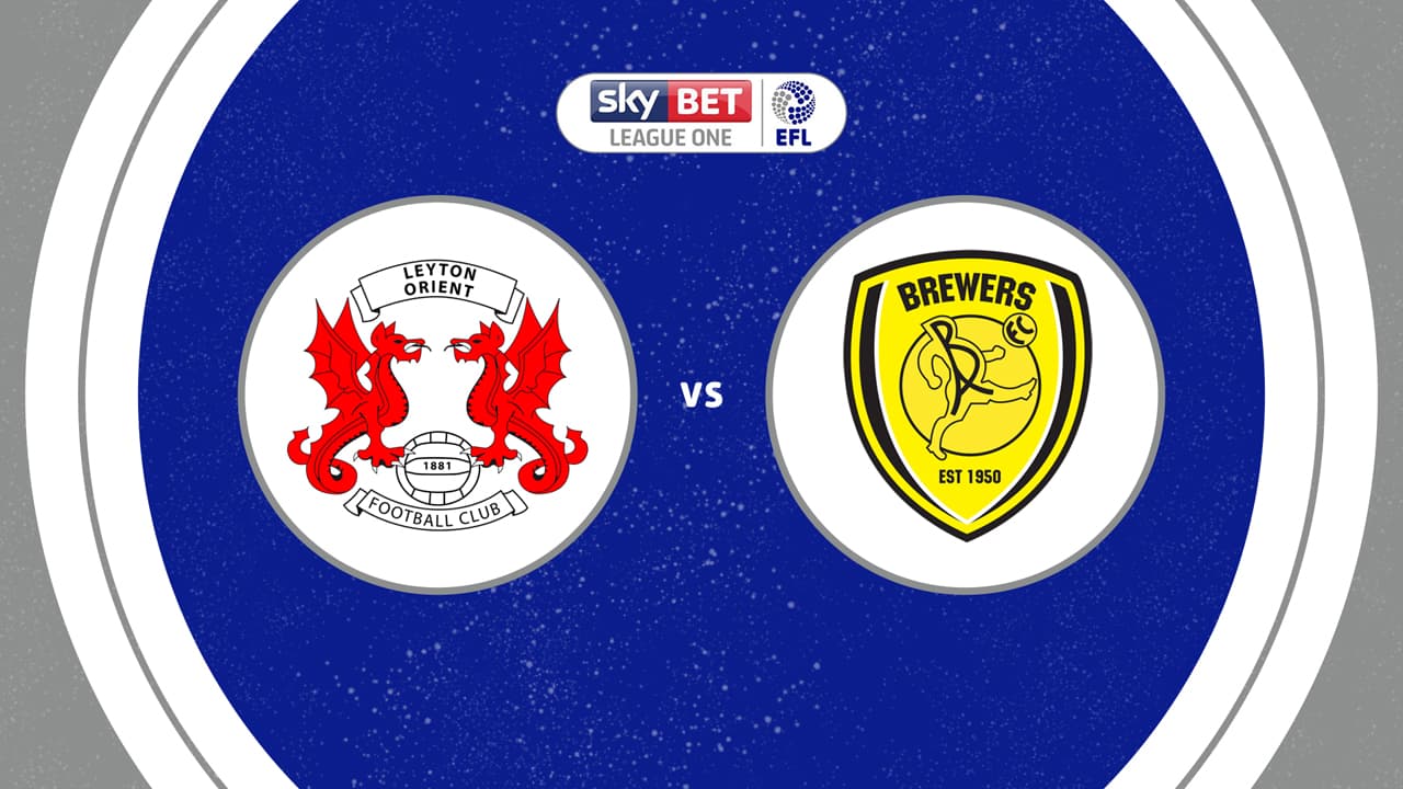 Leyton Orient vs Burton Albion