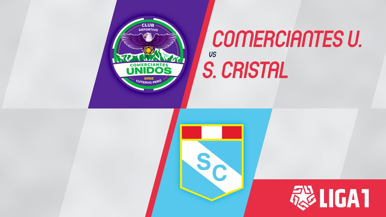 Comerciantes Unidos vs Sporting Cristal