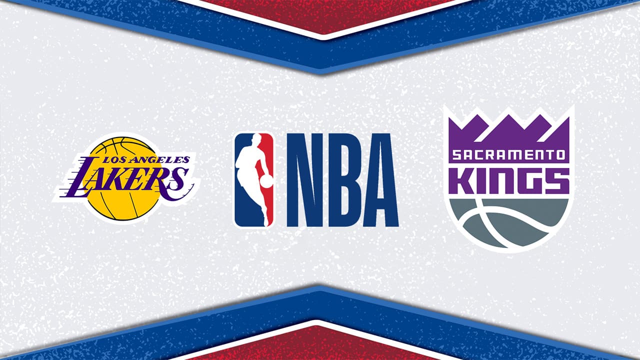 Los Angeles Lakers vs Sacramento Kings