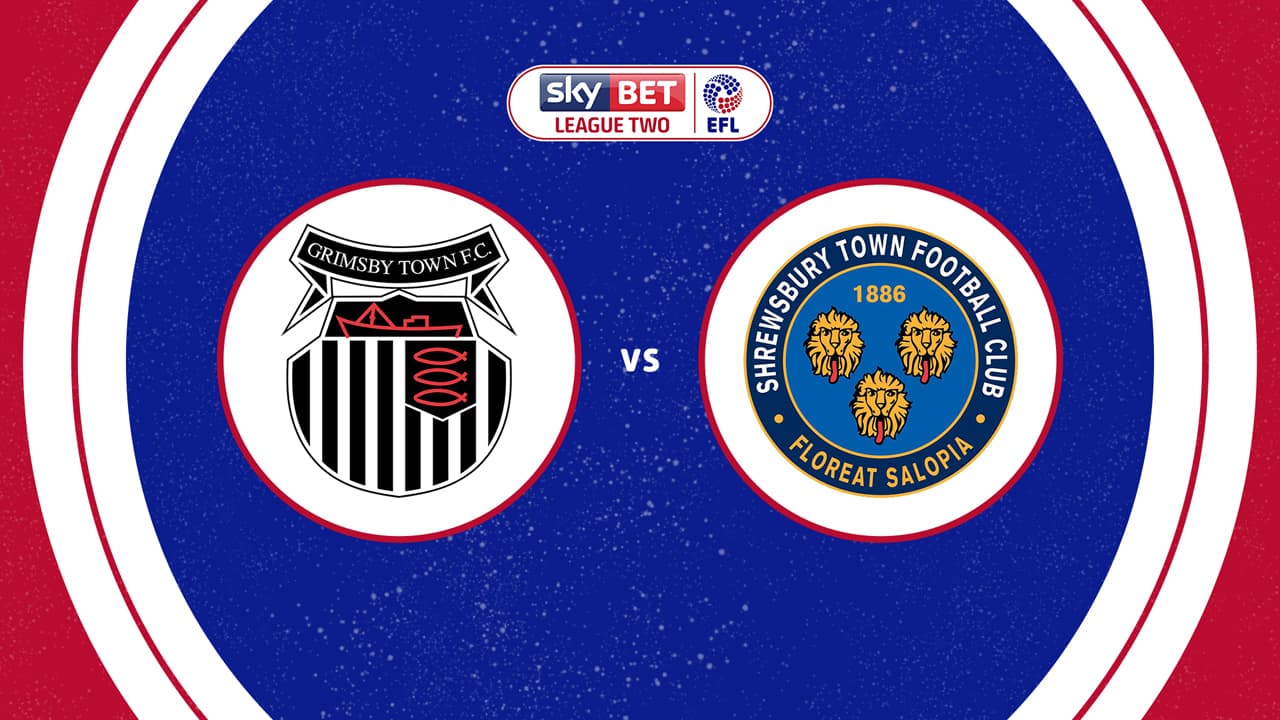 Grimsby Town vs Shrewsbury Town