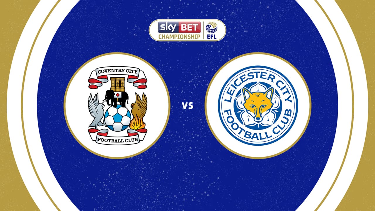 Coventry City vs Leicester City
