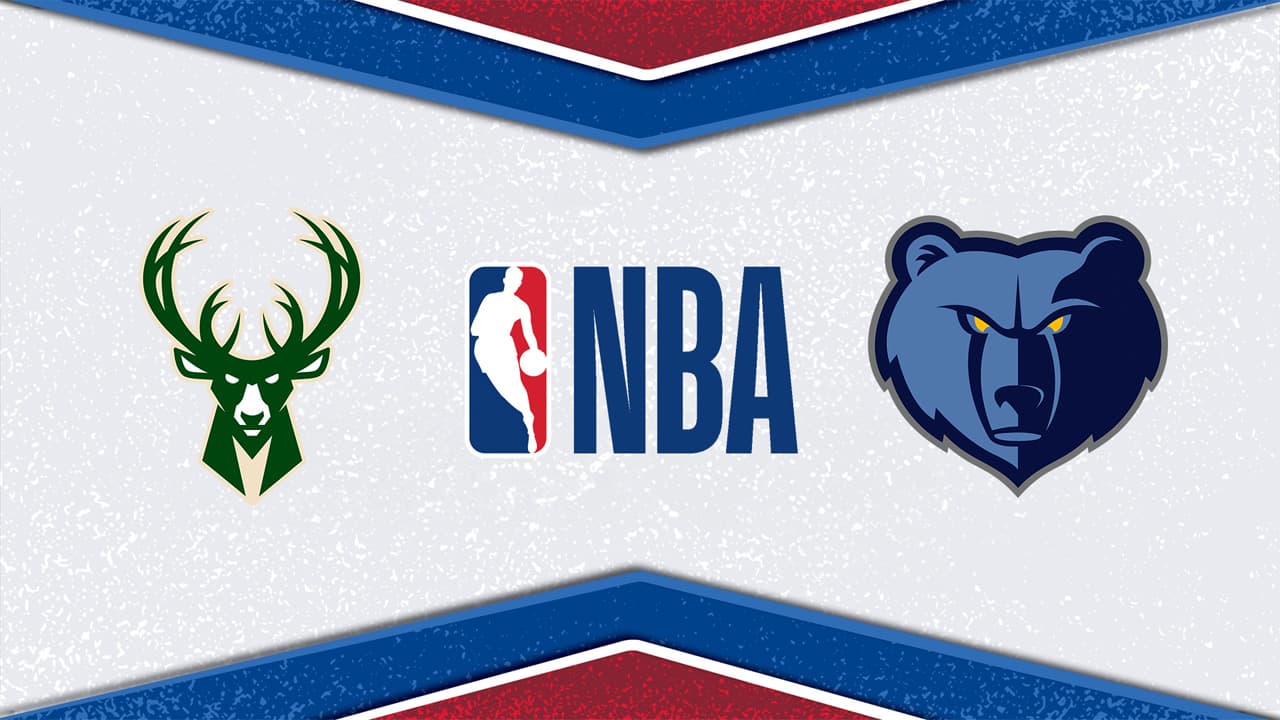 Milwaukee Bucks vs Memphis Grizzlies