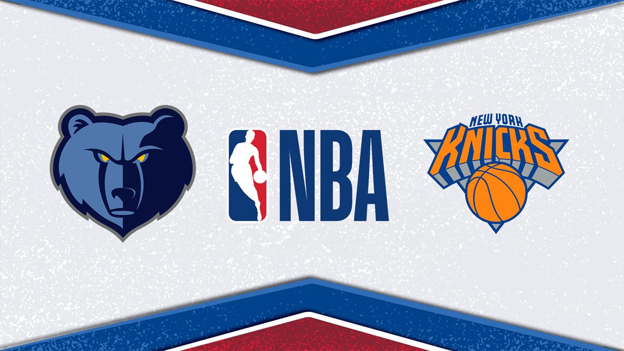 Memphis Grizzlies vs New York Knicks
