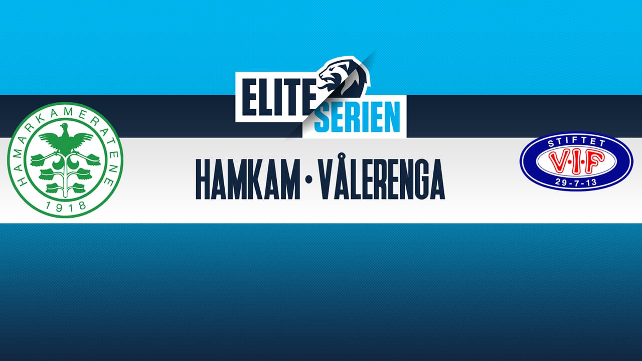 Hamarkameratene vs Vålerenga