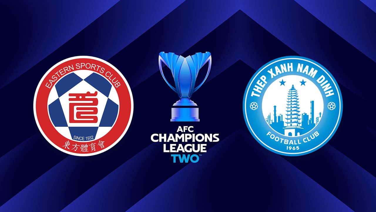Eastern SC vs Nam Định
