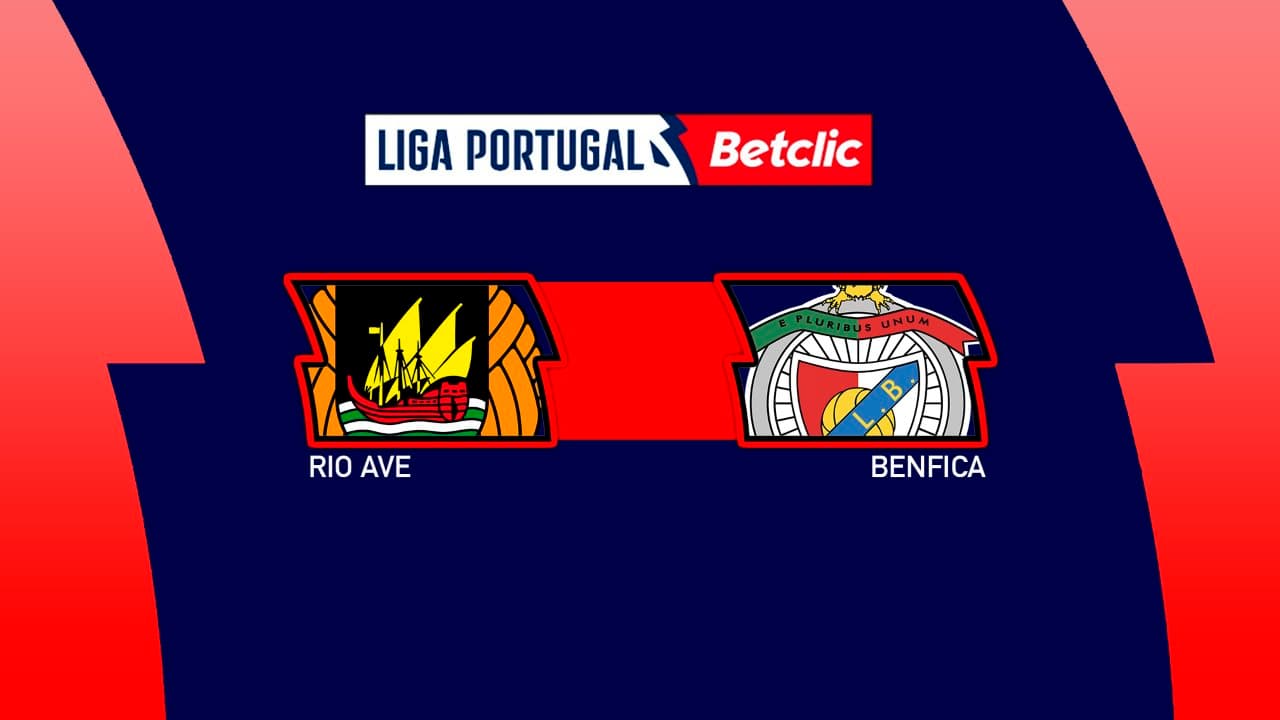 Rio Ave vs Benfica