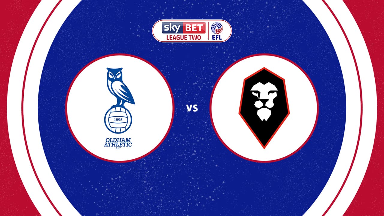 Oldham Athletic vs Salford City