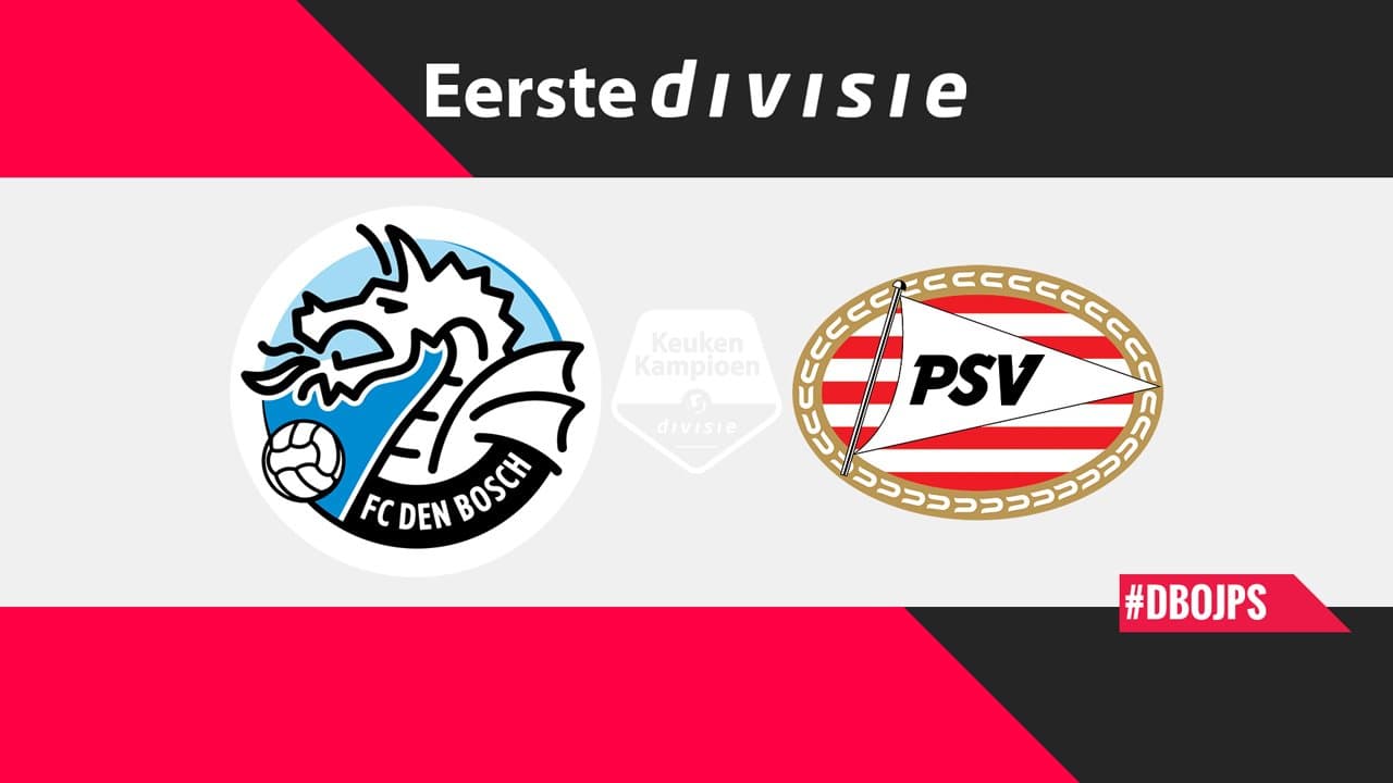 FC Den Bosch vs Jong PSV