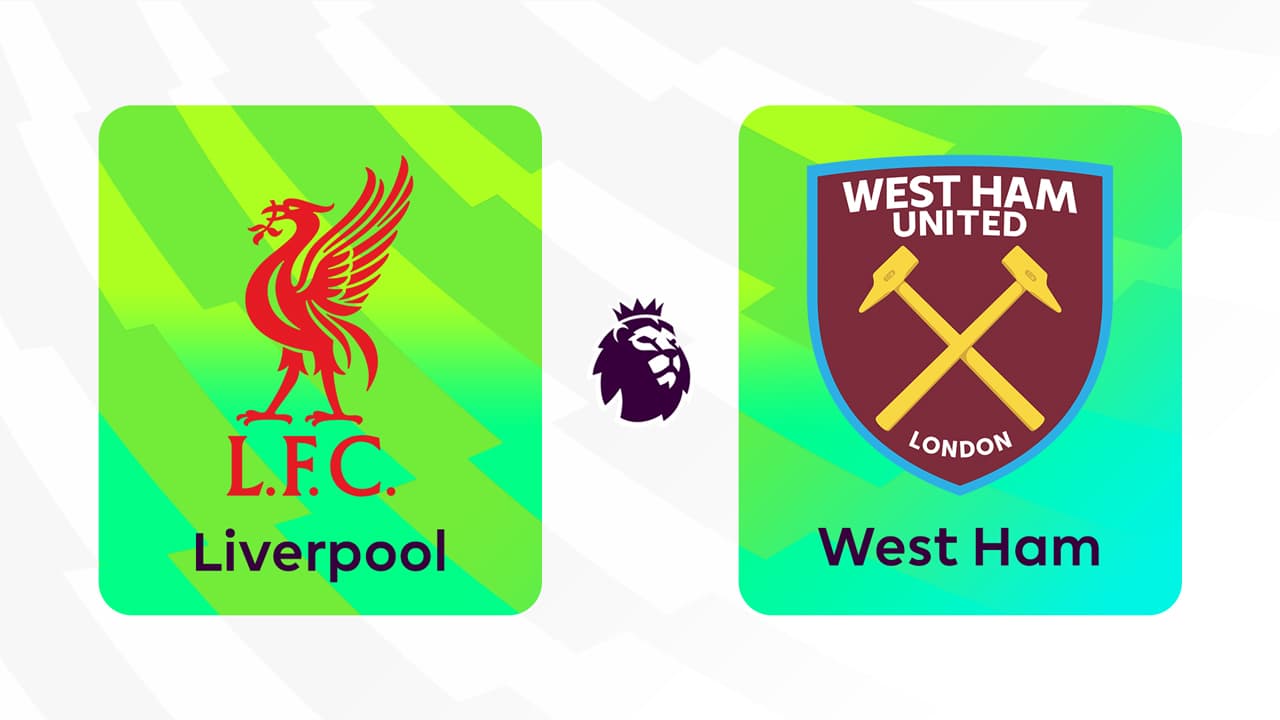 Liverpool vs West Ham United