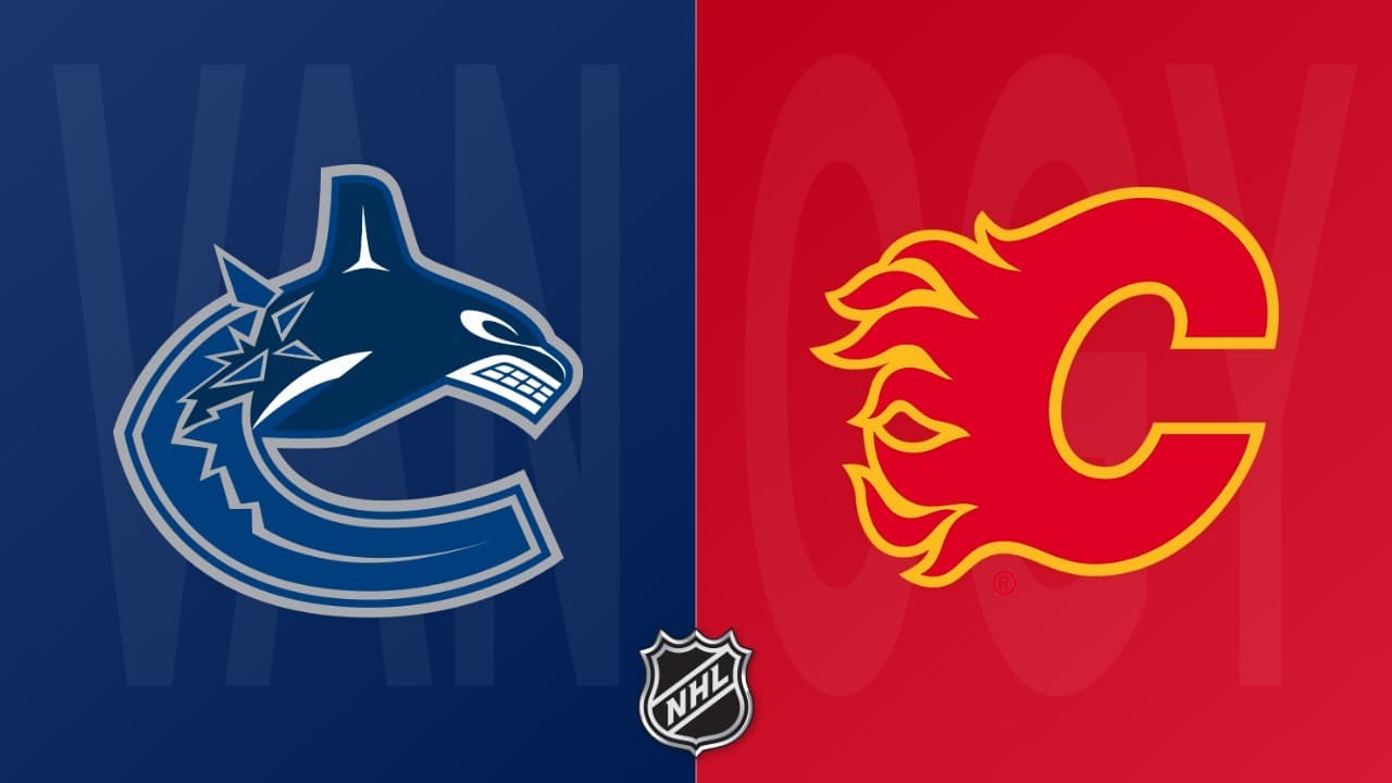Calgary Flames vs Vancouver Canucks