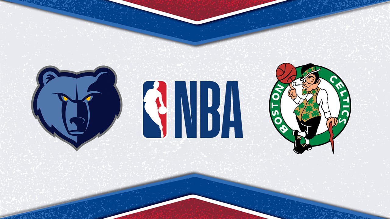 Memphis Grizzlies vs Boston Celtics
