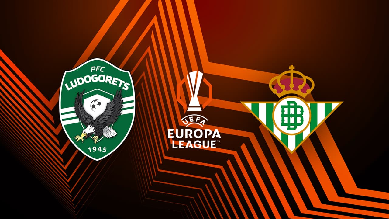 Ludogorets Razgrad vs Real Betis