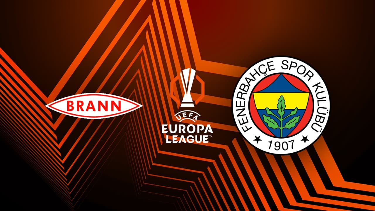 Brann vs Fenerbahçe