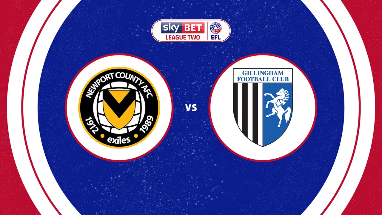 Newport County vs Gillingham