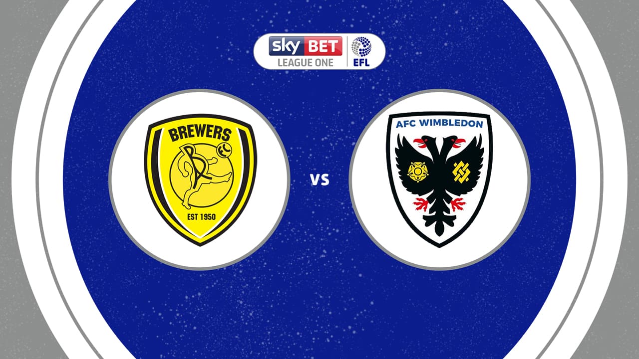 Burton Albion vs AFC Wimbledon