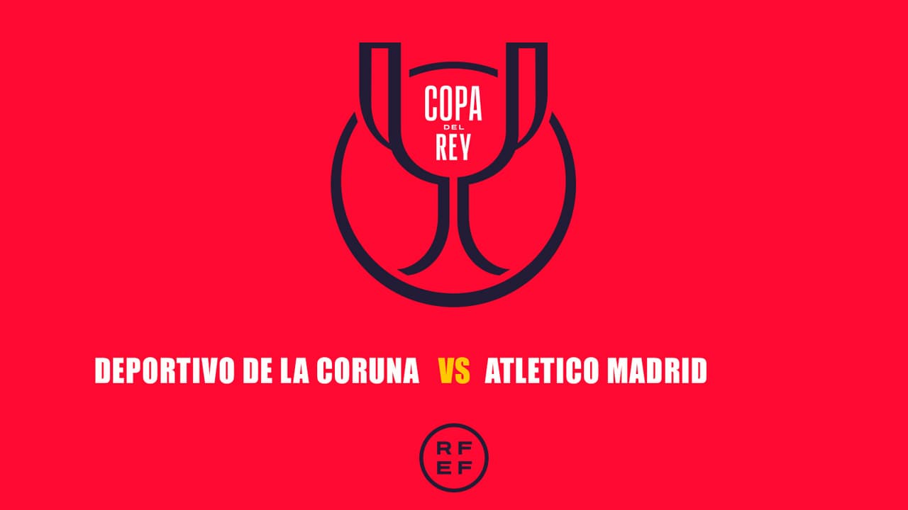 Deportivo de La Coruña vs Atlético Madrid