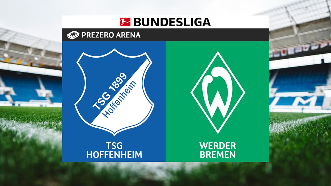 Hoffenheim vs Werder Bremen