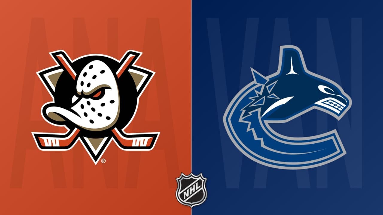 Vancouver Canucks vs Anaheim Ducks