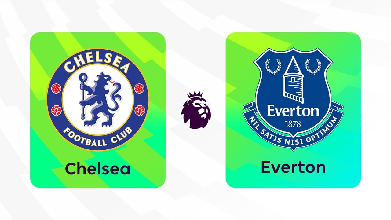 Chelsea vs Everton