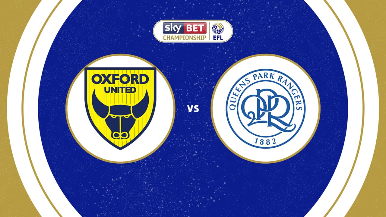 Oxford United vs Queens Park Rangers