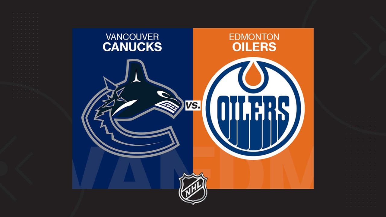 Vancouver Canucks vs Edmonton Oilers