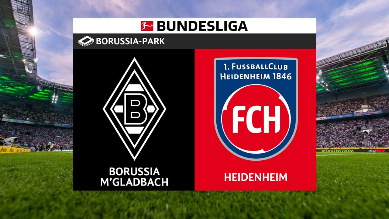 Borussia Mönchengladbach vs FC Heidenheim