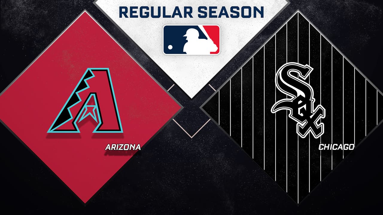 Arizona Diamondbacks vs Chicago White Sox