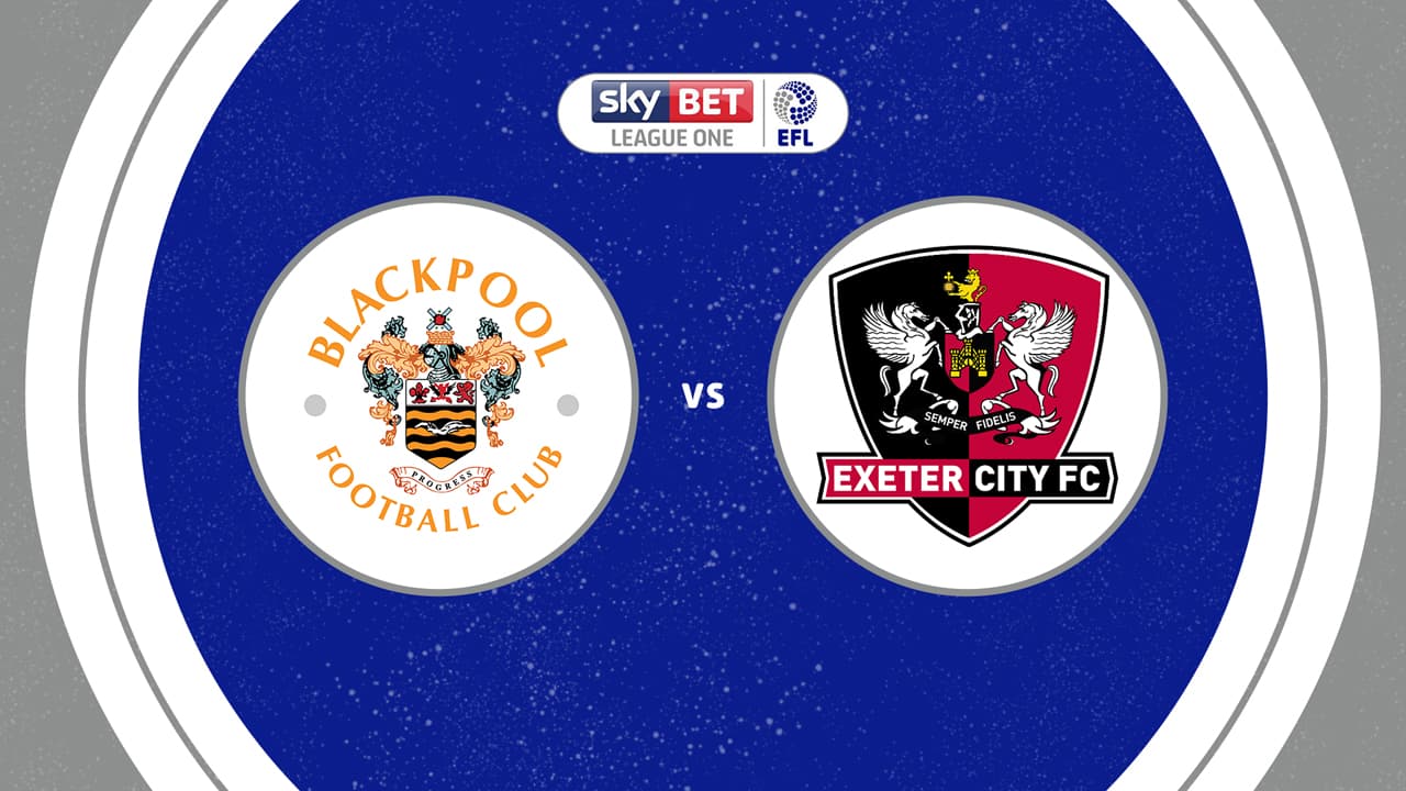 Blackpool vs Exeter City