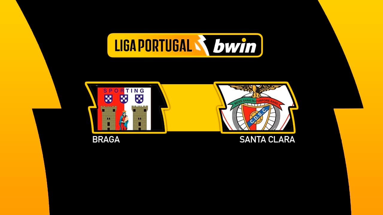 Braga vs Santa Clara
