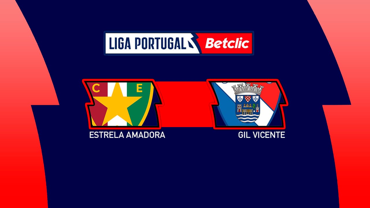 Estrela Amadora vs Gil Vicente