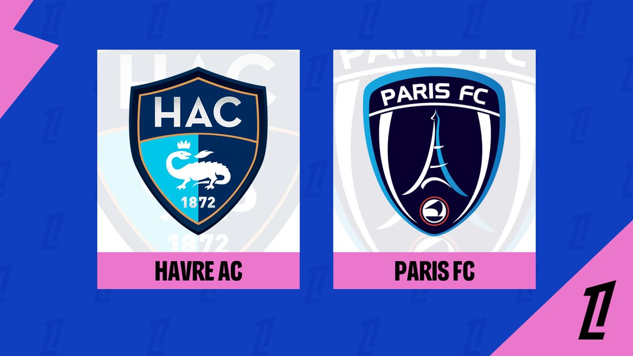 Le Havre vs Paris FC