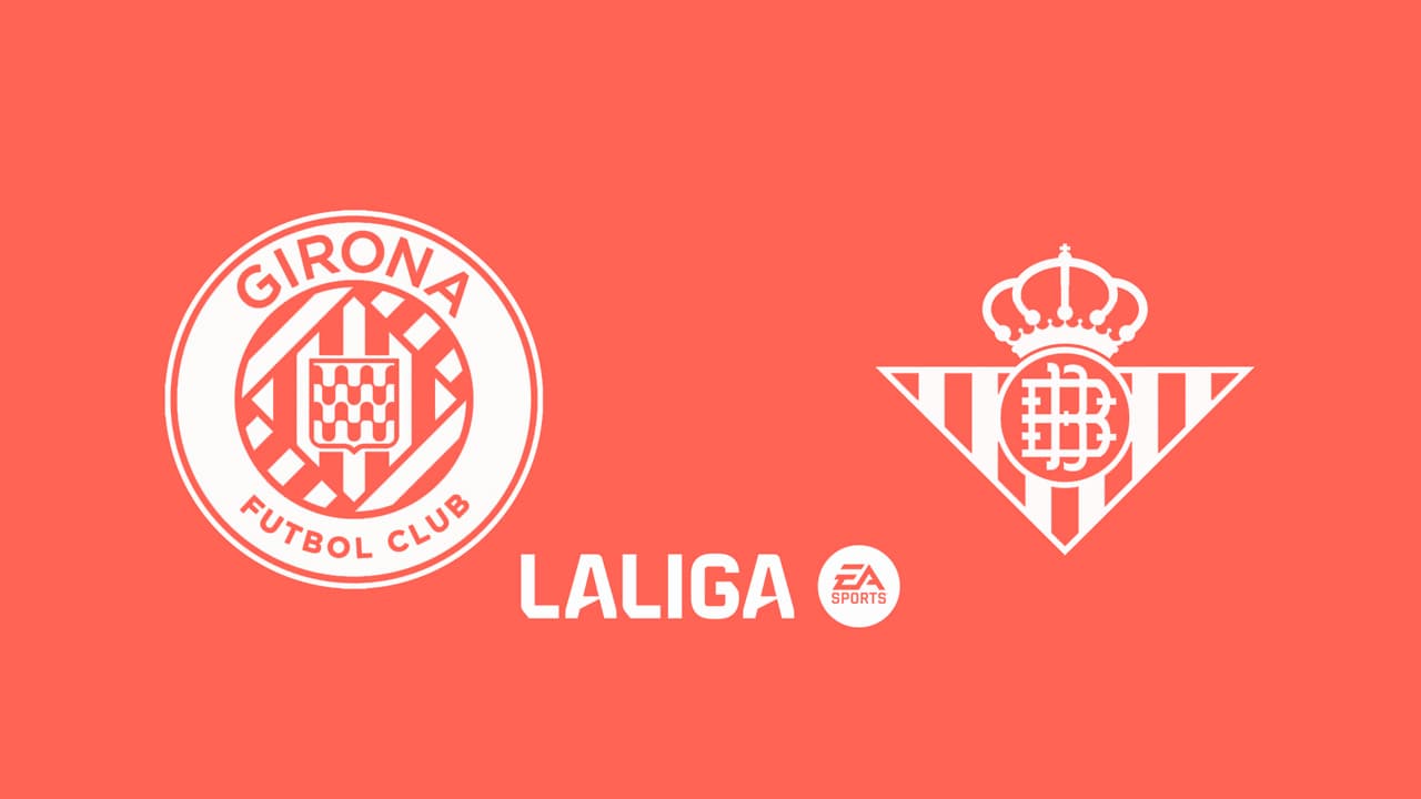 Girona vs Real Betis