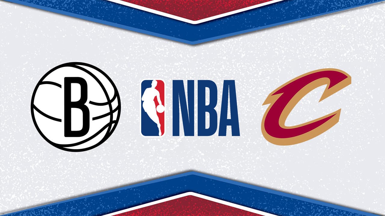Brooklyn Nets vs Cleveland Cavaliers