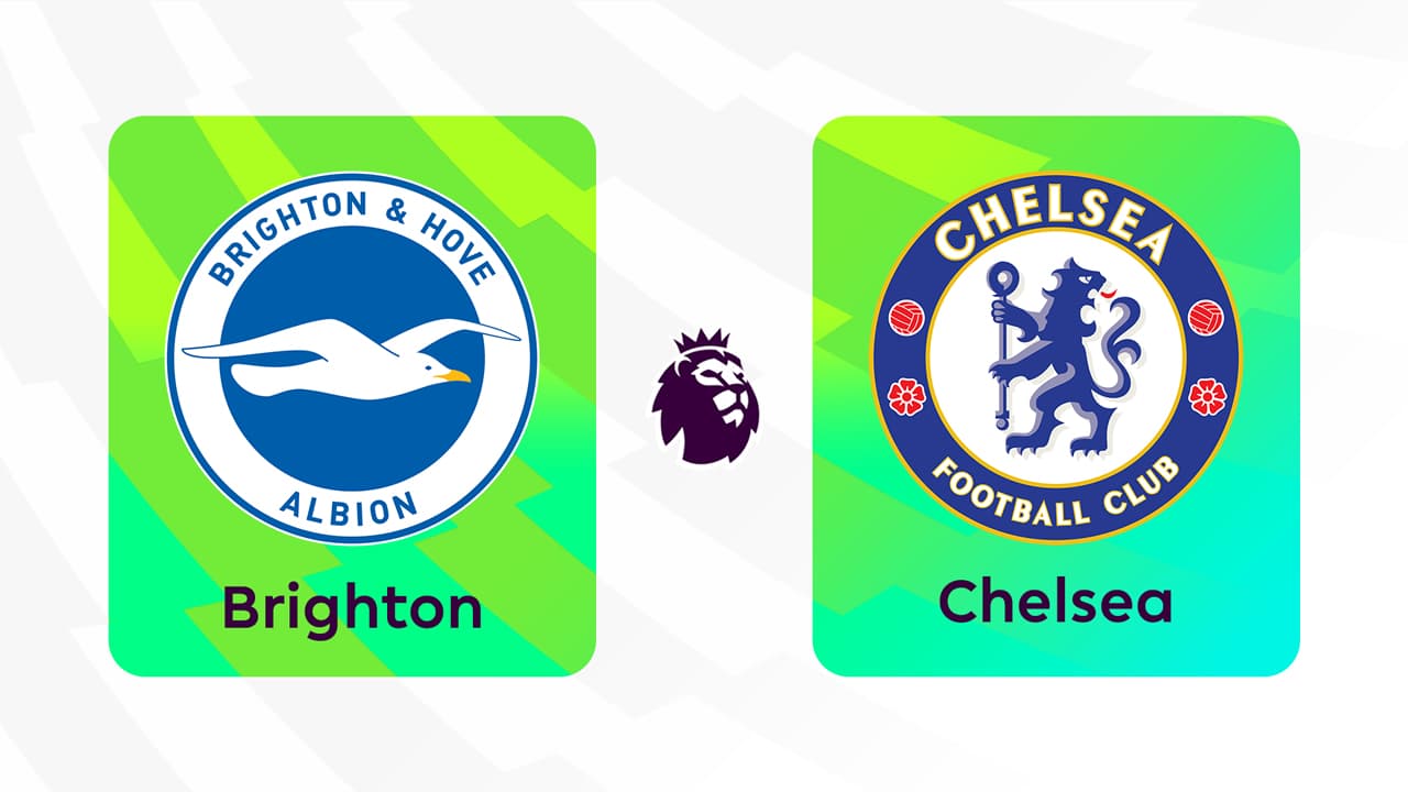 Brighton and Hove Albion vs Chelsea