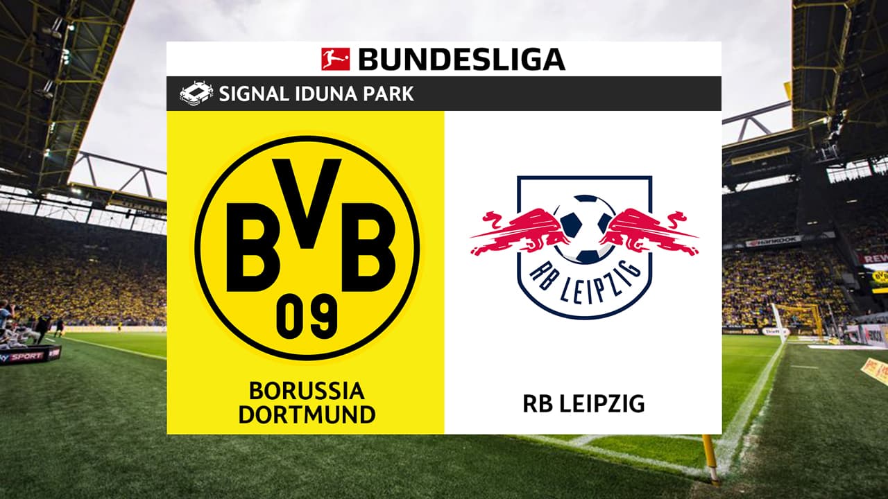 Borussia Dortmund vs RB Leipzig