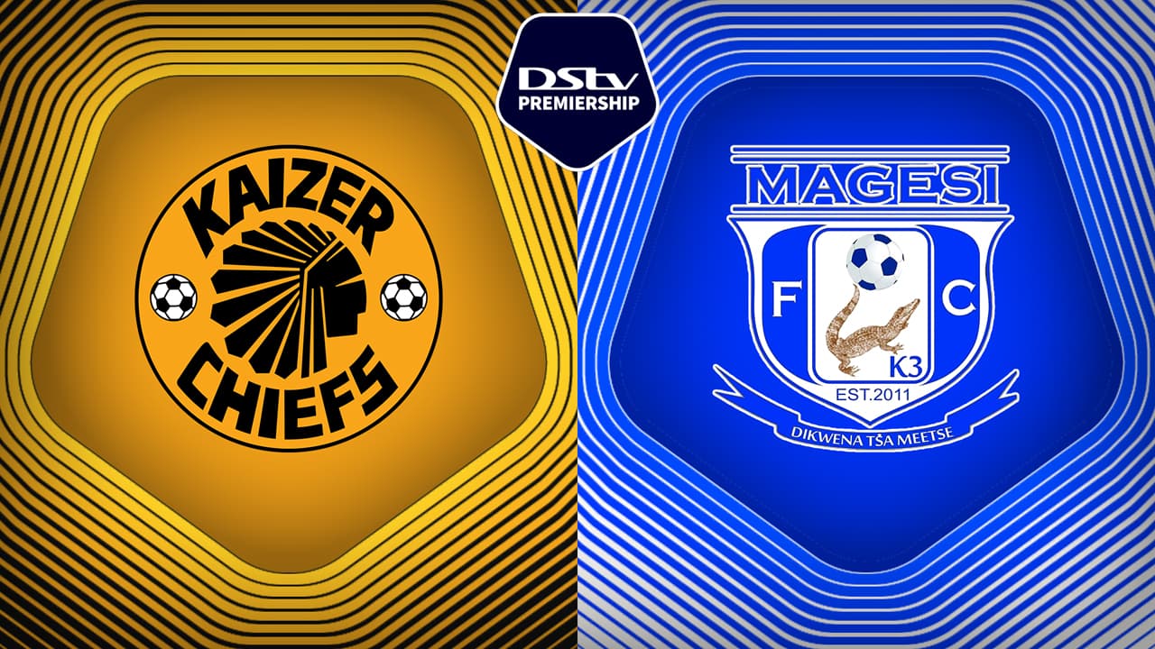 Kaizer Chiefs vs Magesi
