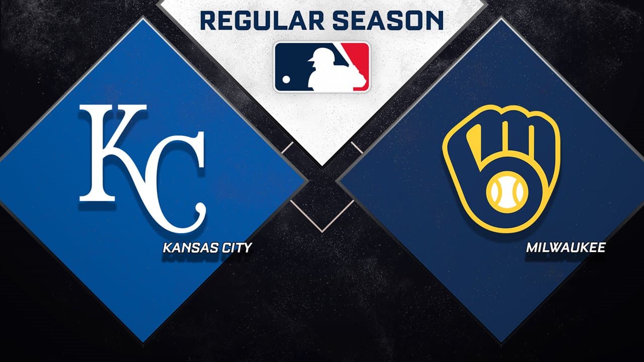 Kansas City Royals vs Milwaukee Brewers