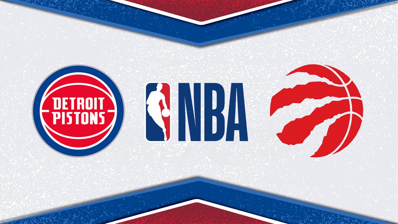 Detroit Pistons vs Toronto Raptors