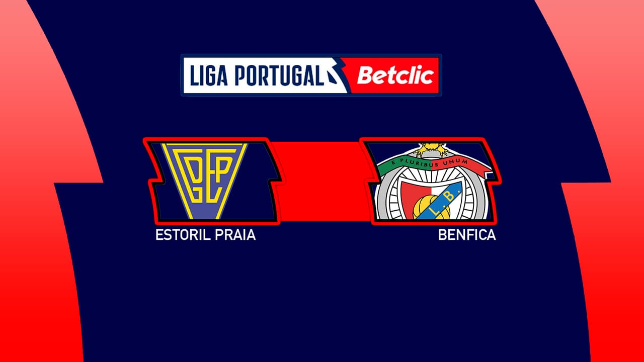 Estoril Praia vs Benfica