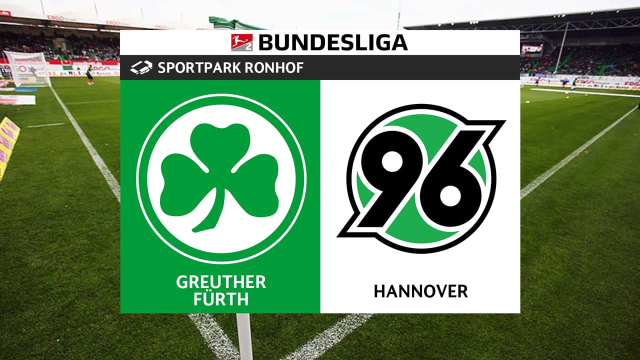 Greuther Fürth vs Hannover