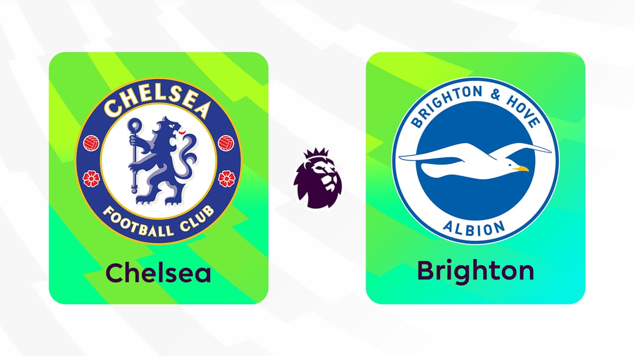 Chelsea vs Brighton and Hove Albion