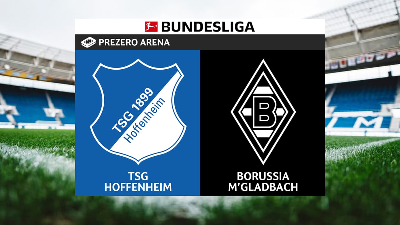 Hoffenheim vs Borussia Mönchengladbach