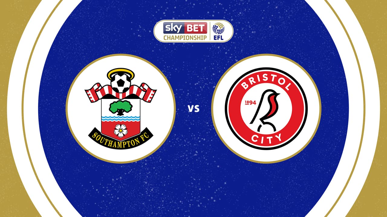 Southampton vs Bristol City
