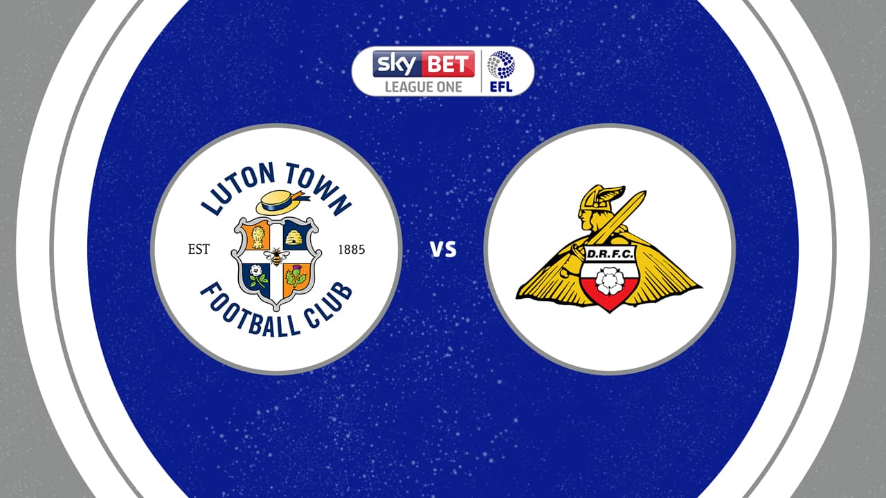 Luton Town vs Doncaster Rovers