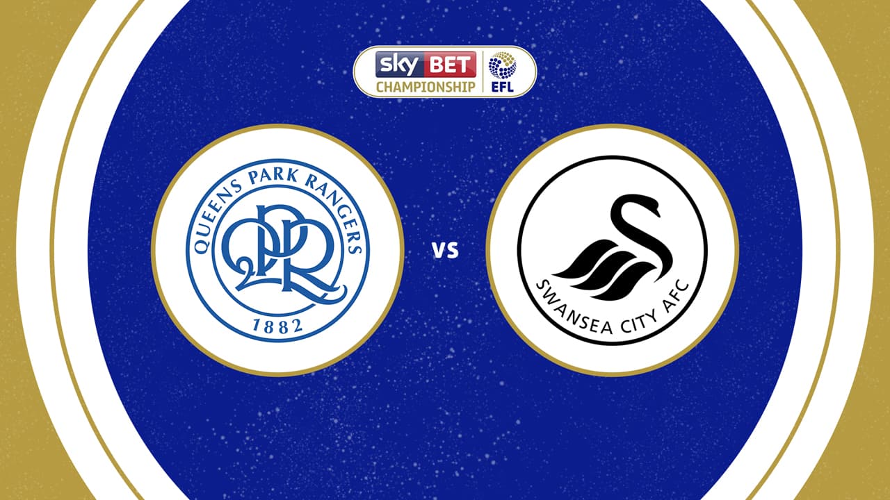Queens Park Rangers vs Swansea City