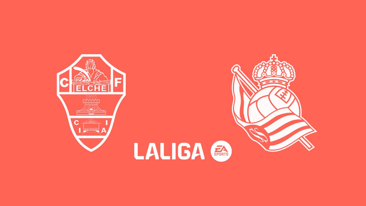 Elche vs Real Sociedad